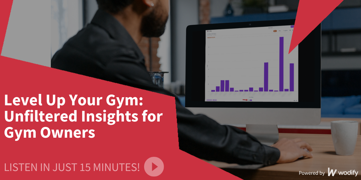 Level Up Your Gym: Unfiltered Insights for Gym Owners